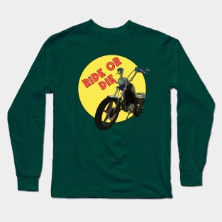 Ride or Die Long Sleeve T-Shirt